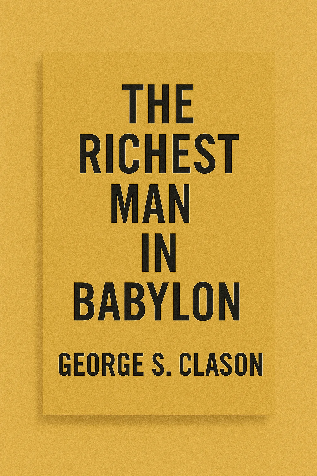 Cover of The Richest Man in Babylon by George S. Clason